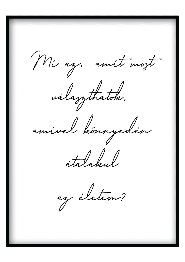Mi Az Amit Most... Vászonkép
