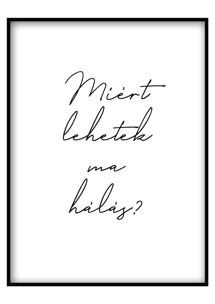 Miért Lehetek Ma... - Poszterkép