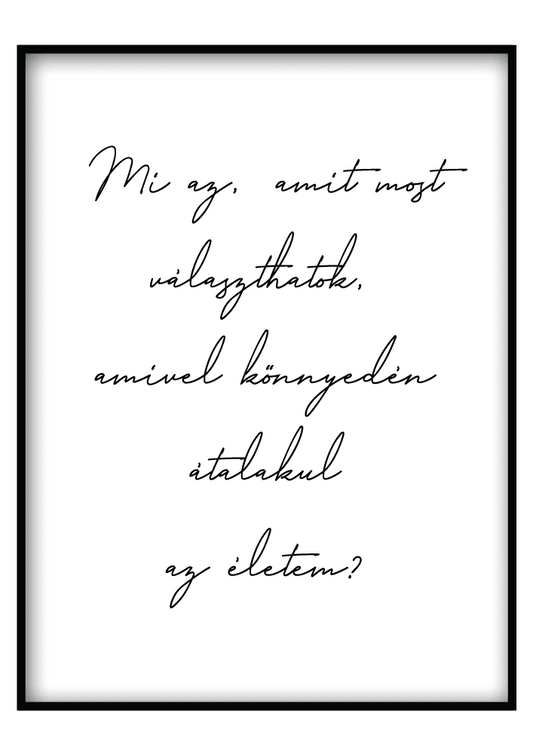 Mi Az Amit Most... Vászonkép
