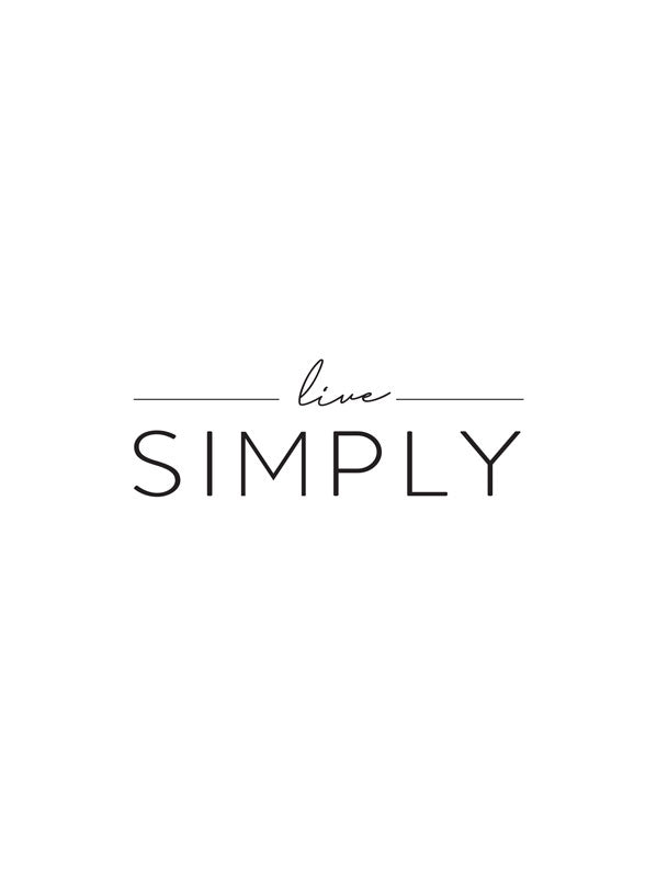 Live simply - Vászonkép